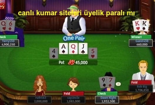canlı kumar siteleri üyelik paralı mı